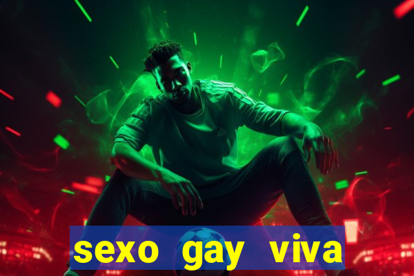 sexo gay viva local santos